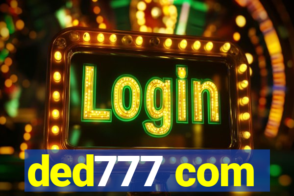 ded777 com